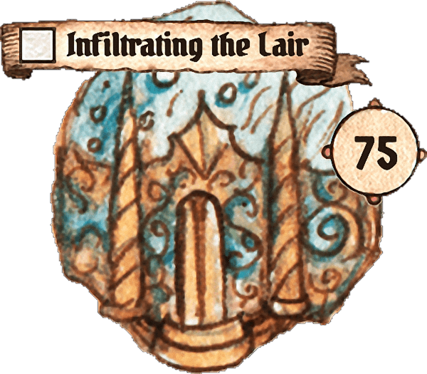 75: Infiltrating the Lair