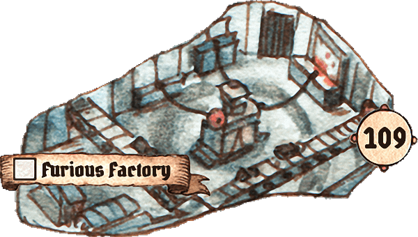 109: Furious Factory