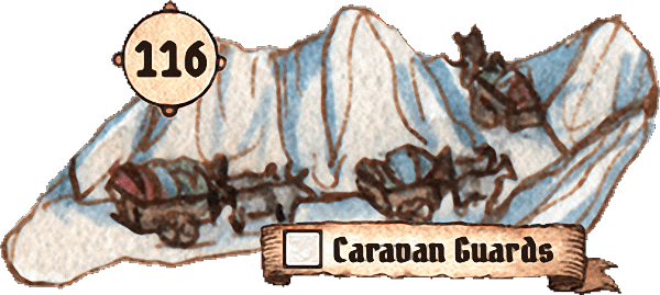 116: Caravan Guards