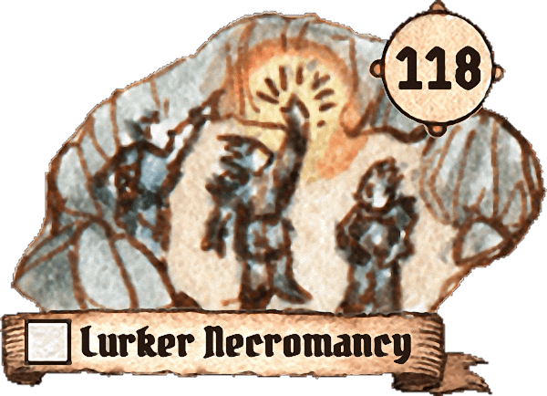 118: Lurker Necromancy