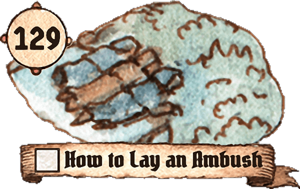 129: How to Lay an Ambush
